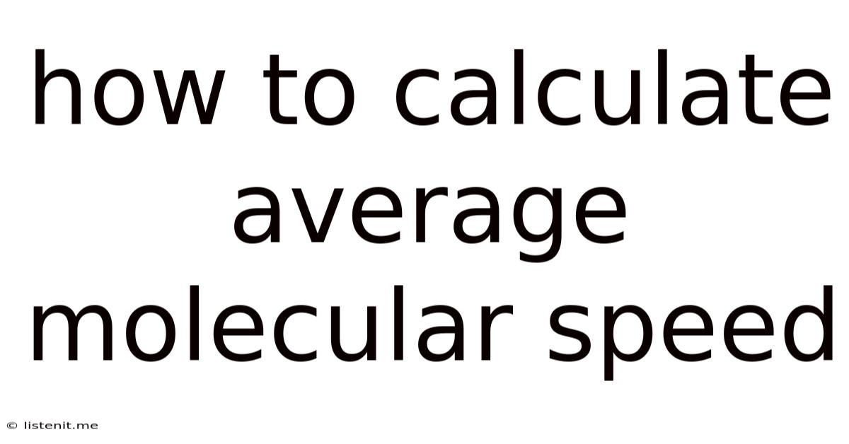 How To Calculate Average Molecular Speed