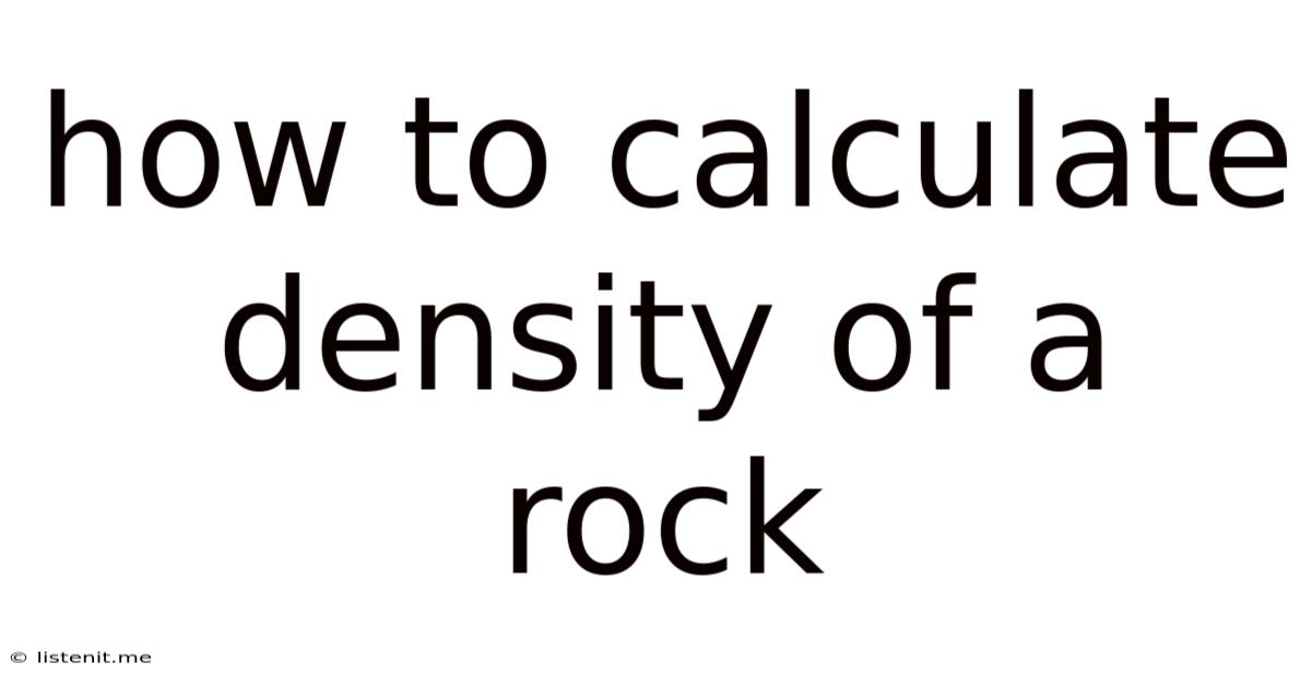 How To Calculate Density Of A Rock