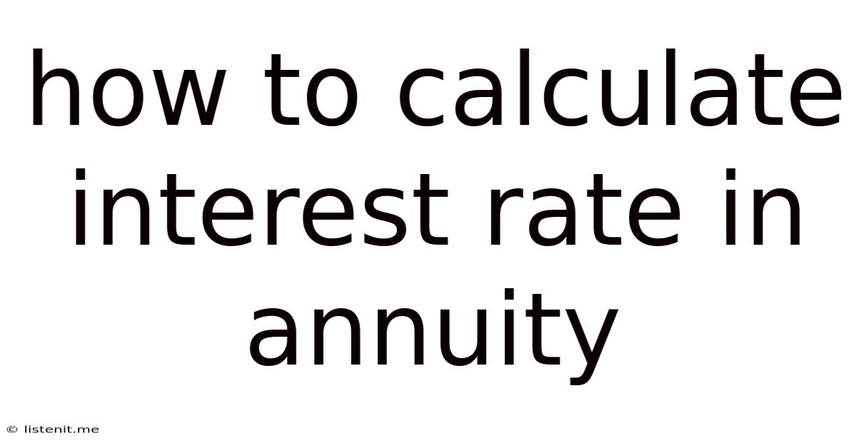 How To Calculate Interest Rate In Annuity
