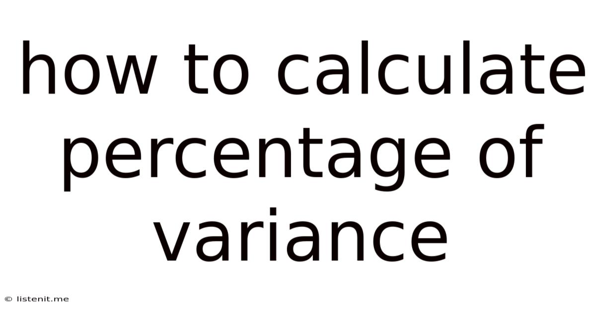 How To Calculate Percentage Of Variance