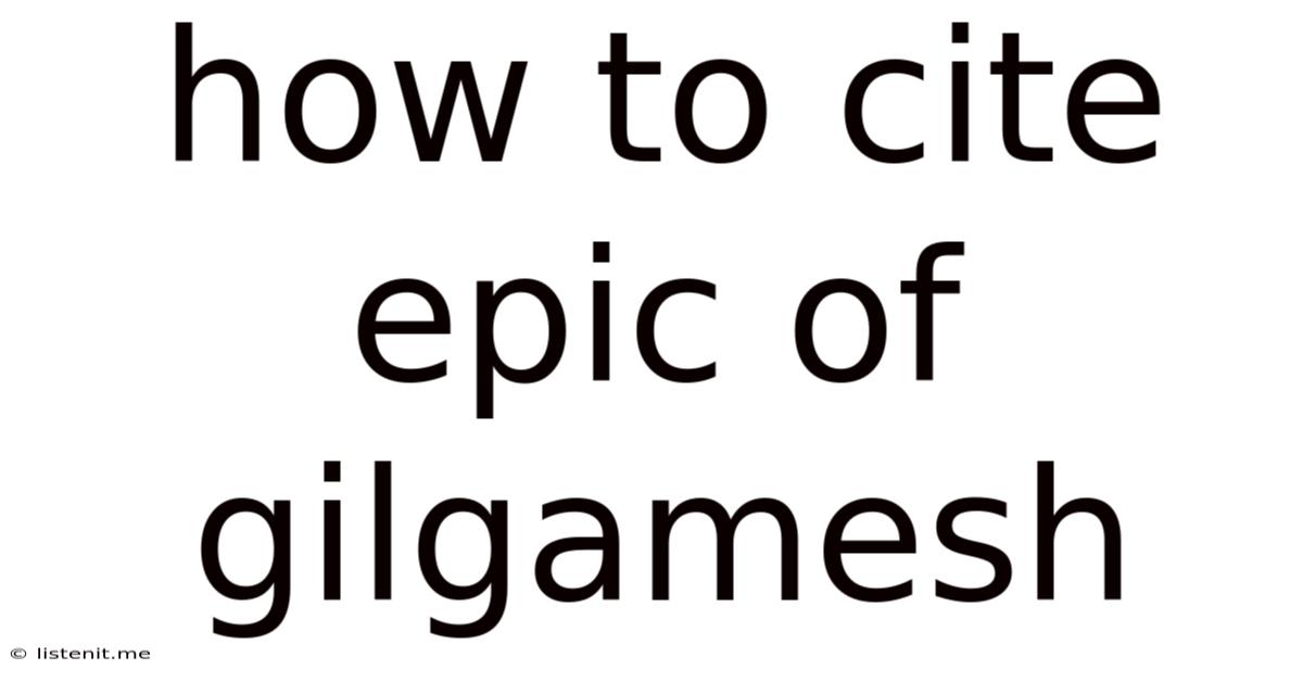 How To Cite Epic Of Gilgamesh