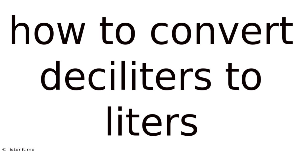 How To Convert Deciliters To Liters
