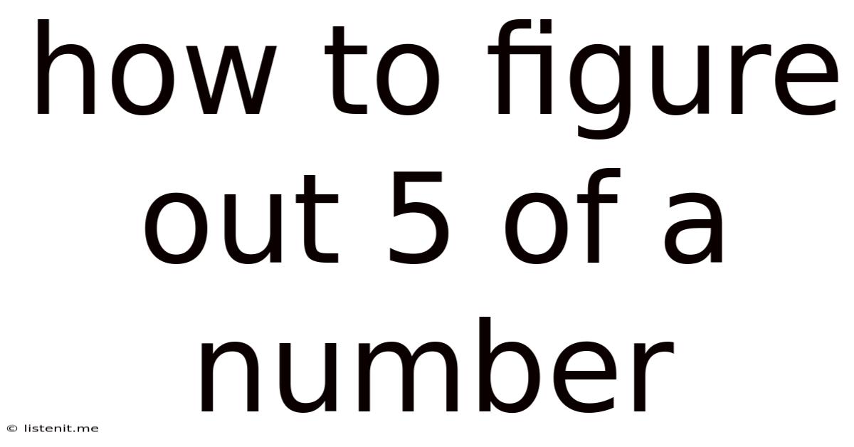 How To Figure Out 5 Of A Number