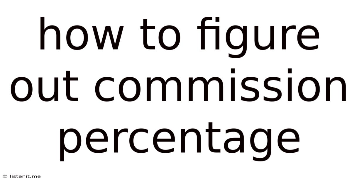 How To Figure Out Commission Percentage