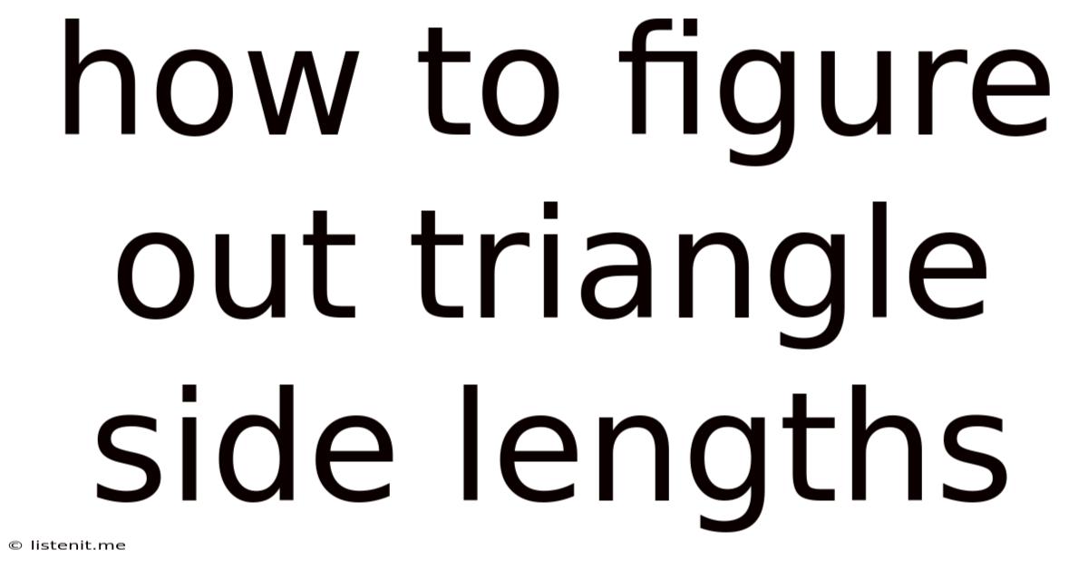 How To Figure Out Triangle Side Lengths