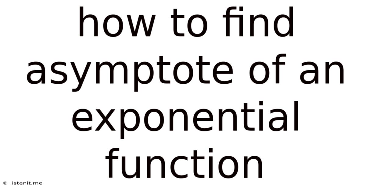 How To Find Asymptote Of An Exponential Function