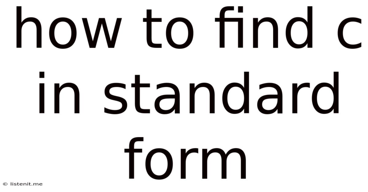 How To Find C In Standard Form
