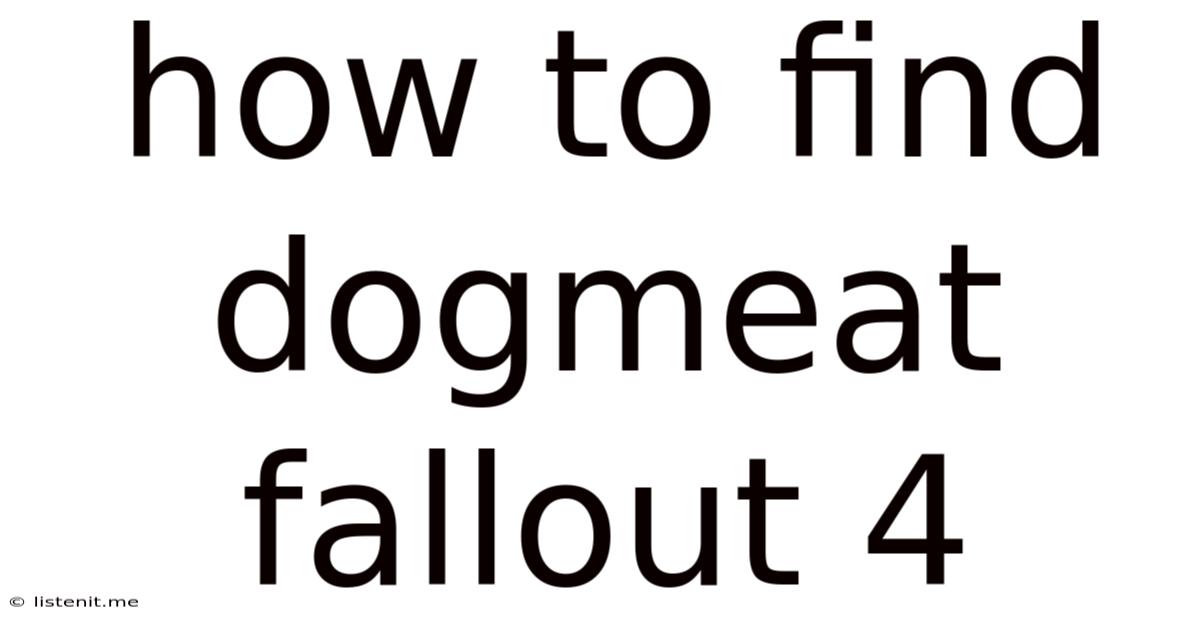 How To Find Dogmeat Fallout 4