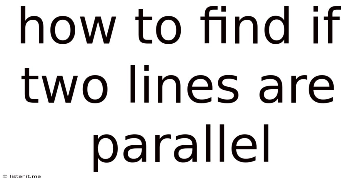 How To Find If Two Lines Are Parallel