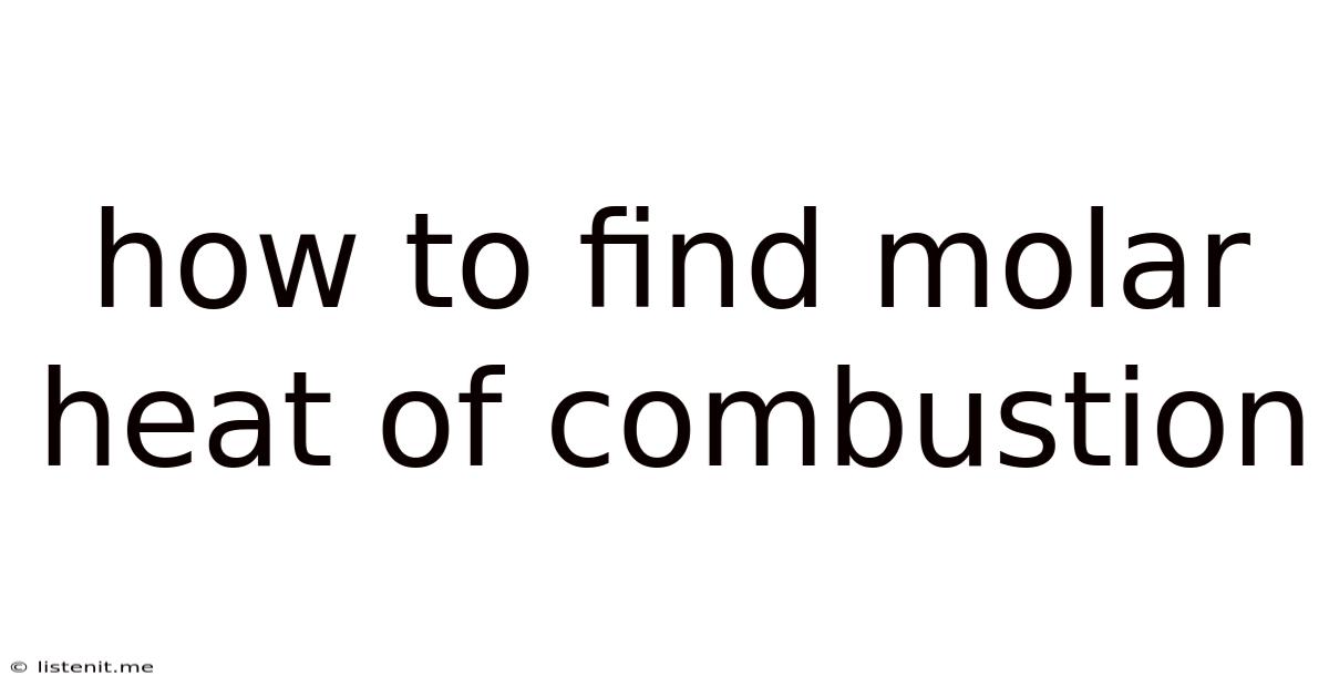 How To Find Molar Heat Of Combustion