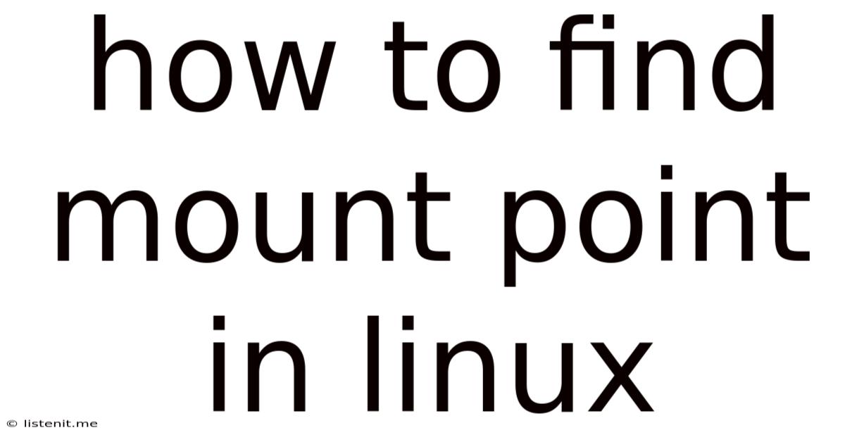How To Find Mount Point In Linux