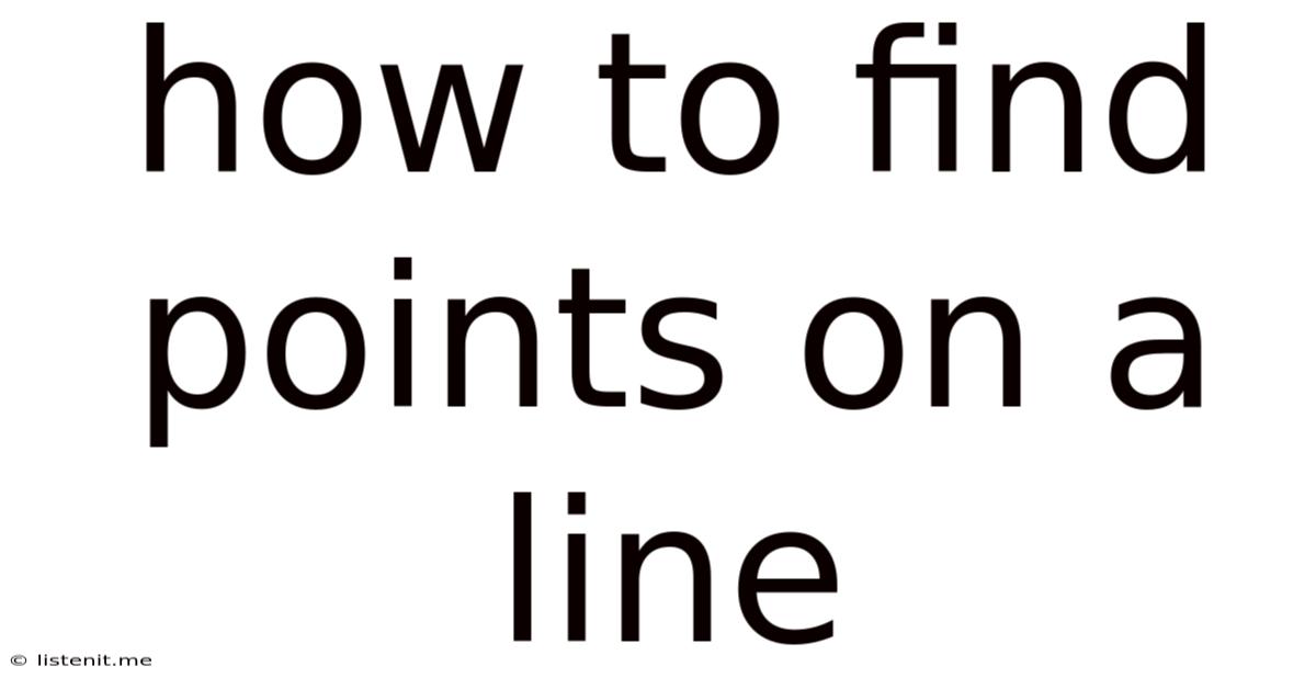 How To Find Points On A Line