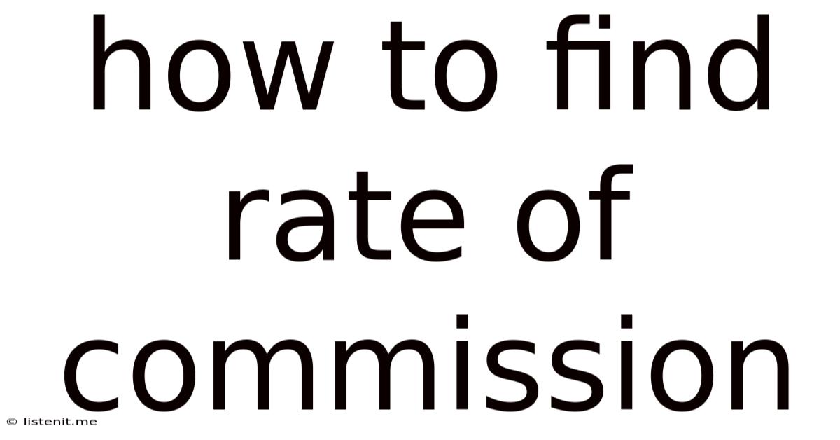 How To Find Rate Of Commission