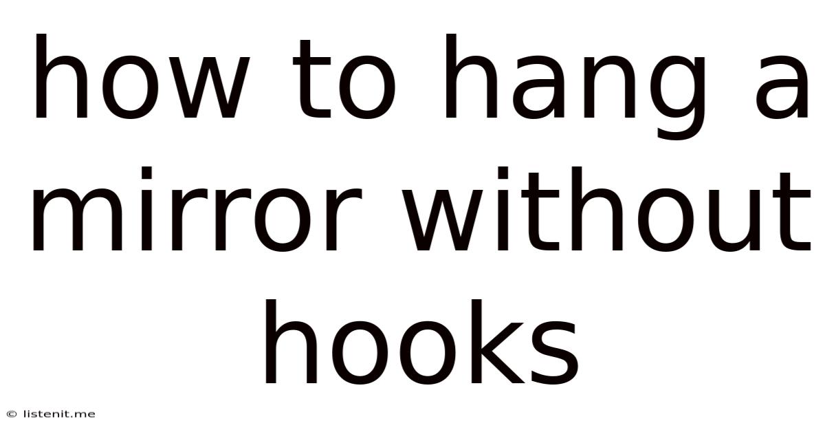 How To Hang A Mirror Without Hooks