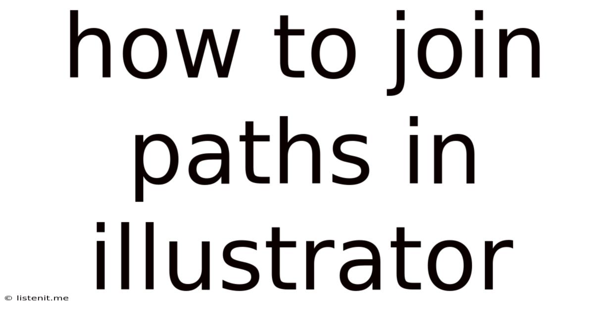 How To Join Paths In Illustrator