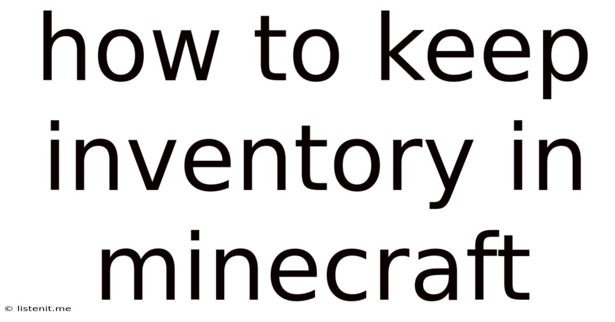 How To Keep Inventory In Minecraft