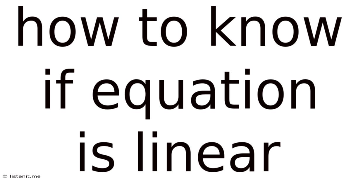 How To Know If Equation Is Linear