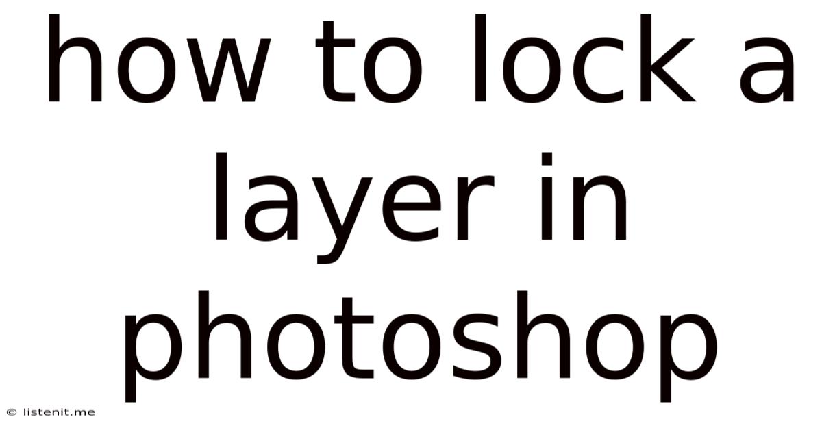 How To Lock A Layer In Photoshop
