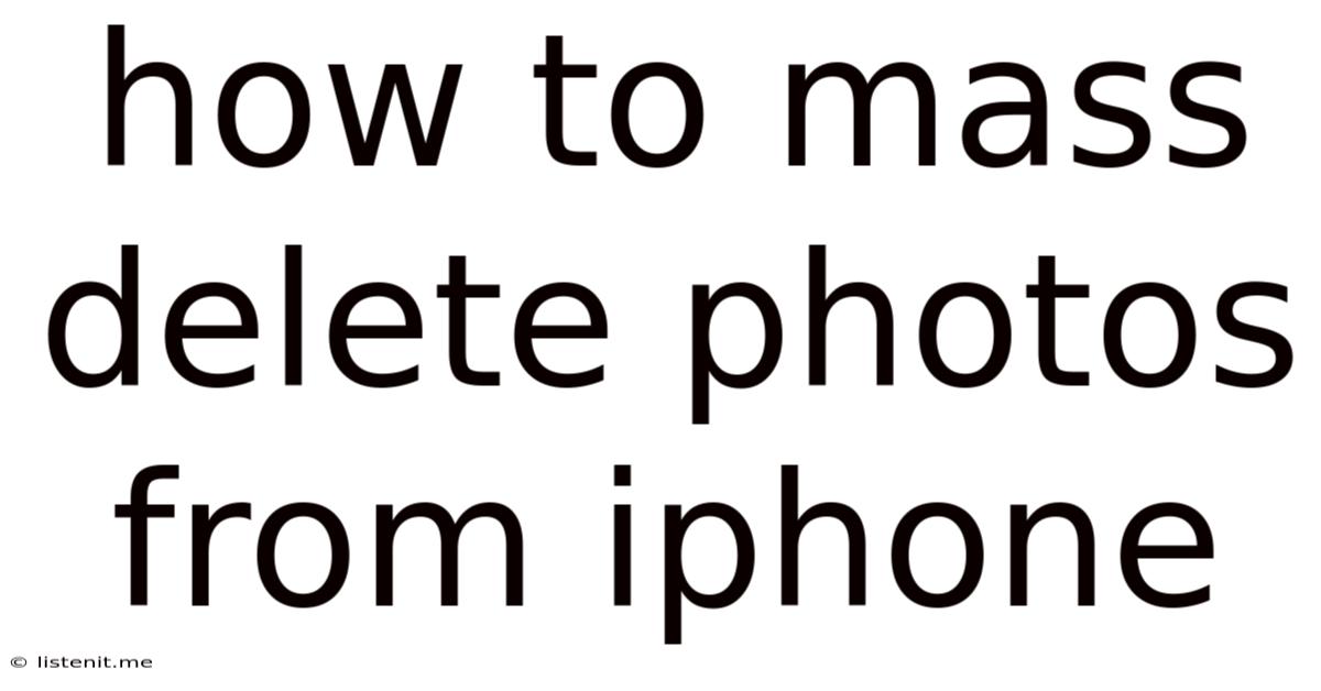 How To Mass Delete Photos From Iphone