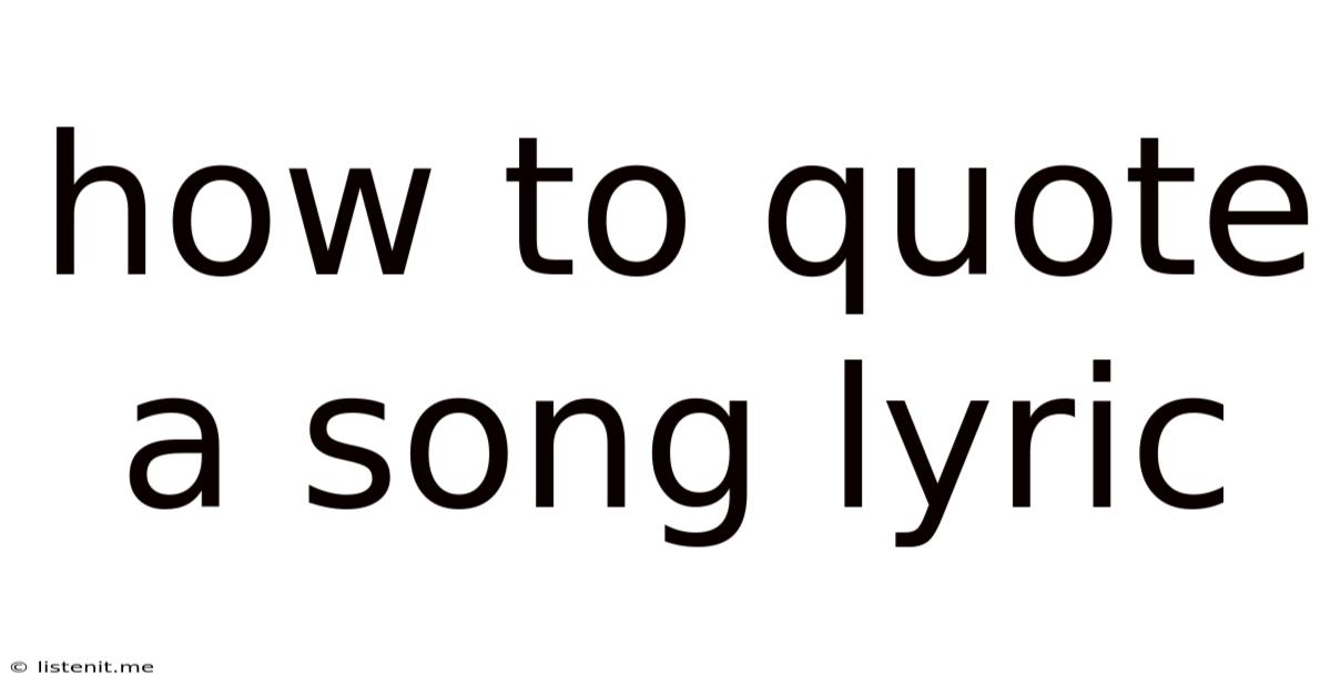 How To Quote A Song Lyric