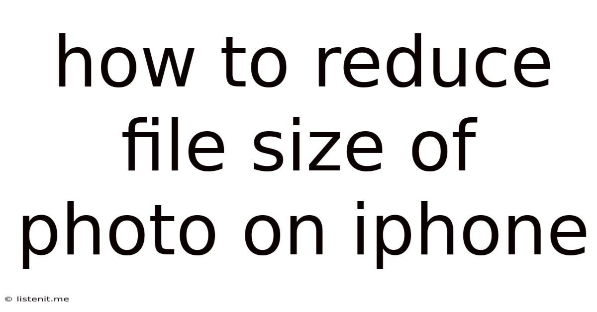 How To Reduce File Size Of Photo On Iphone