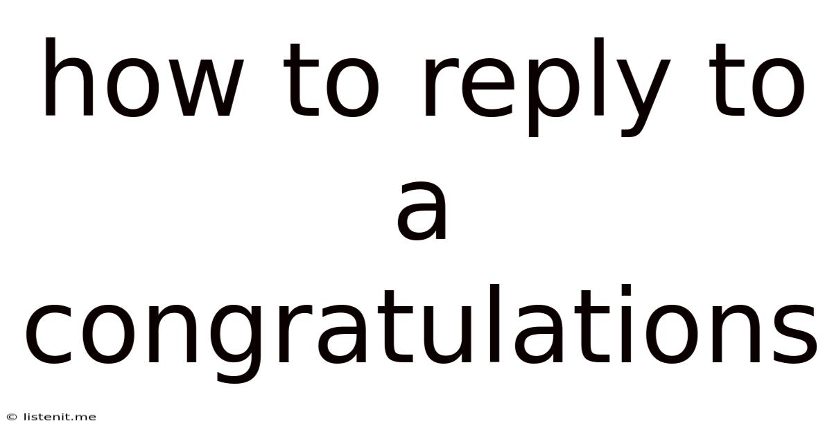 How To Reply To A Congratulations