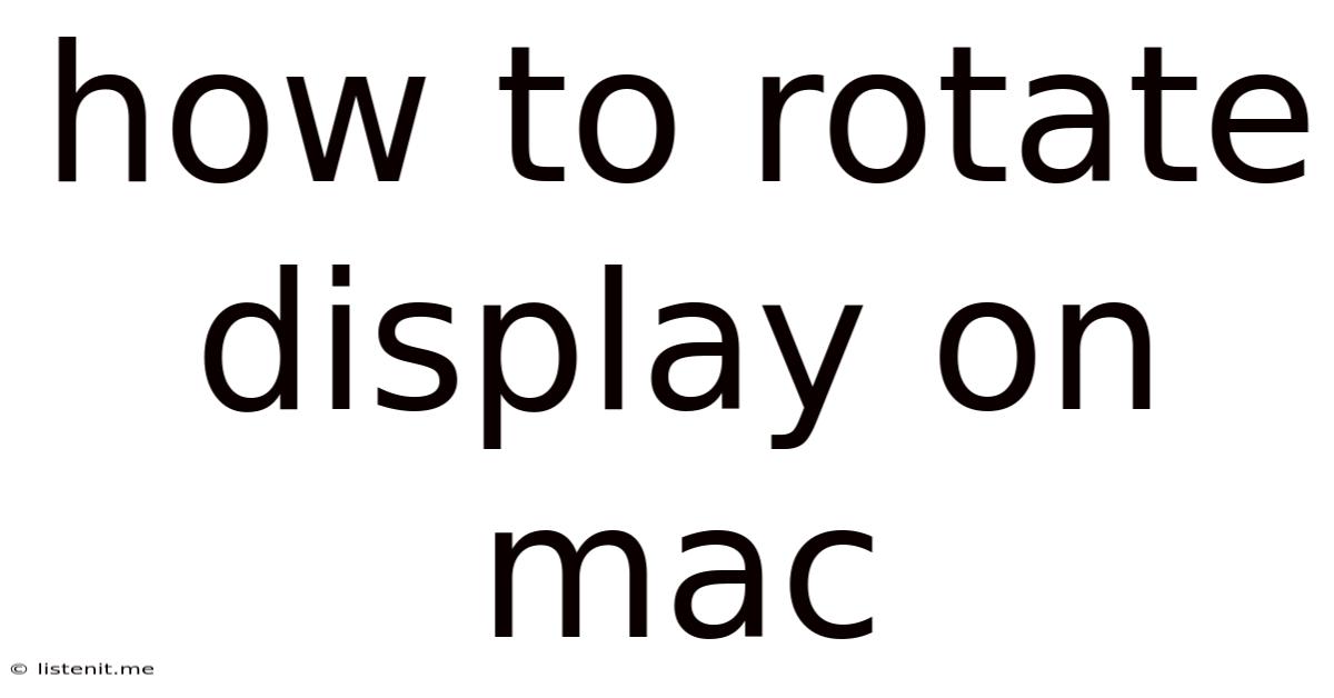 How To Rotate Display On Mac