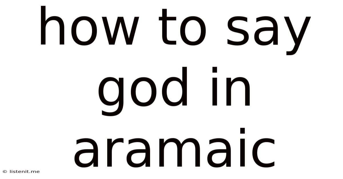 How To Say God In Aramaic
