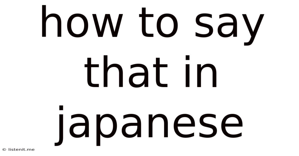 How To Say That In Japanese