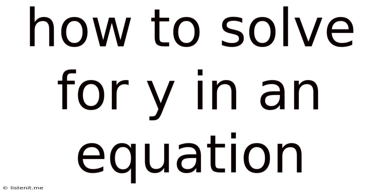 How To Solve For Y In An Equation