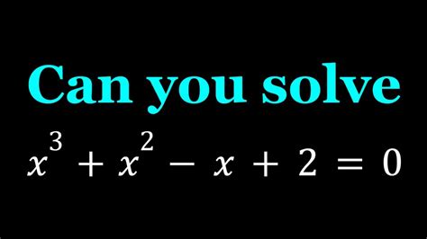 How To Solve X 3 X 2 X