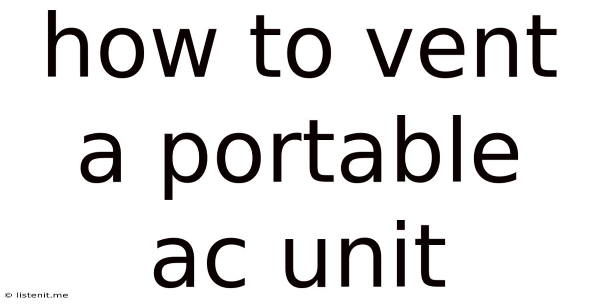 How To Vent A Portable Ac Unit