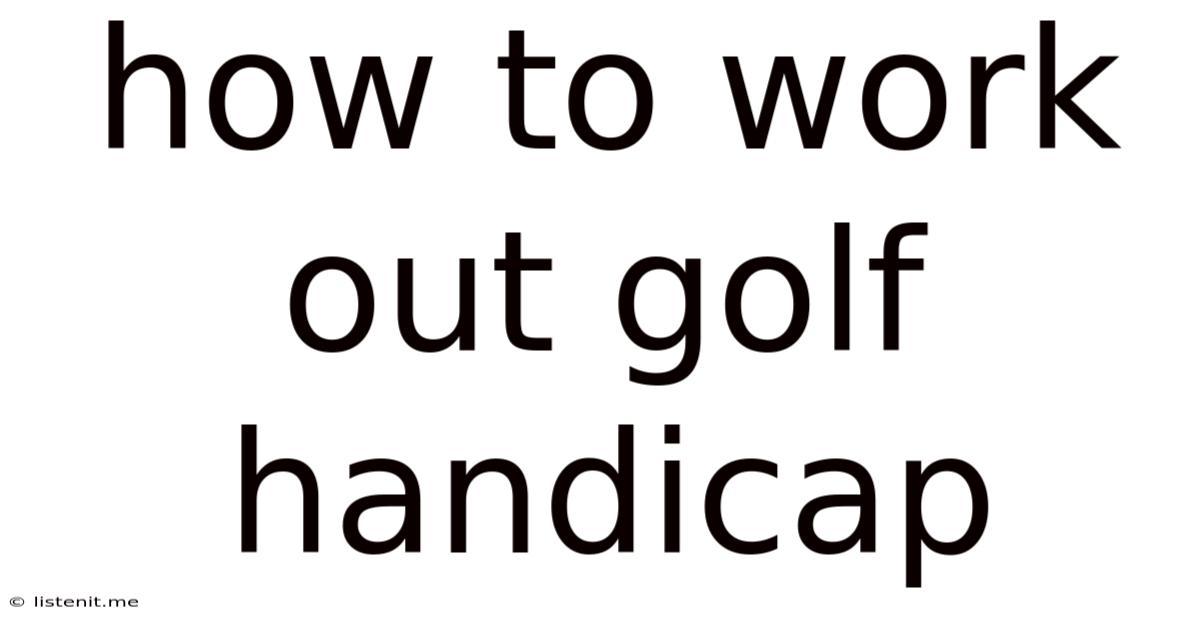 How To Work Out Golf Handicap