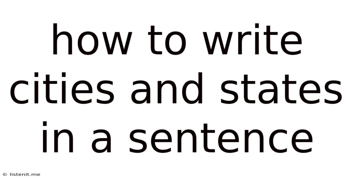 How To Write Cities And States In A Sentence