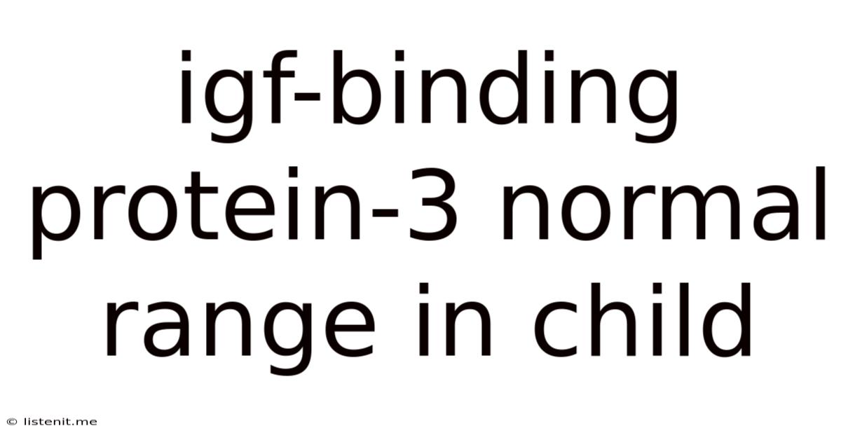 Igf-binding Protein-3 Normal Range In Child