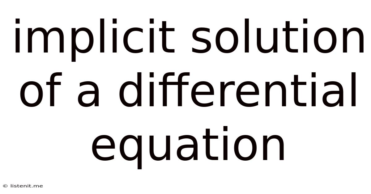 Implicit Solution Of A Differential Equation