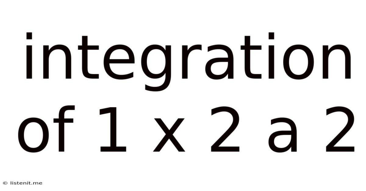 Integration Of 1 X 2 A 2