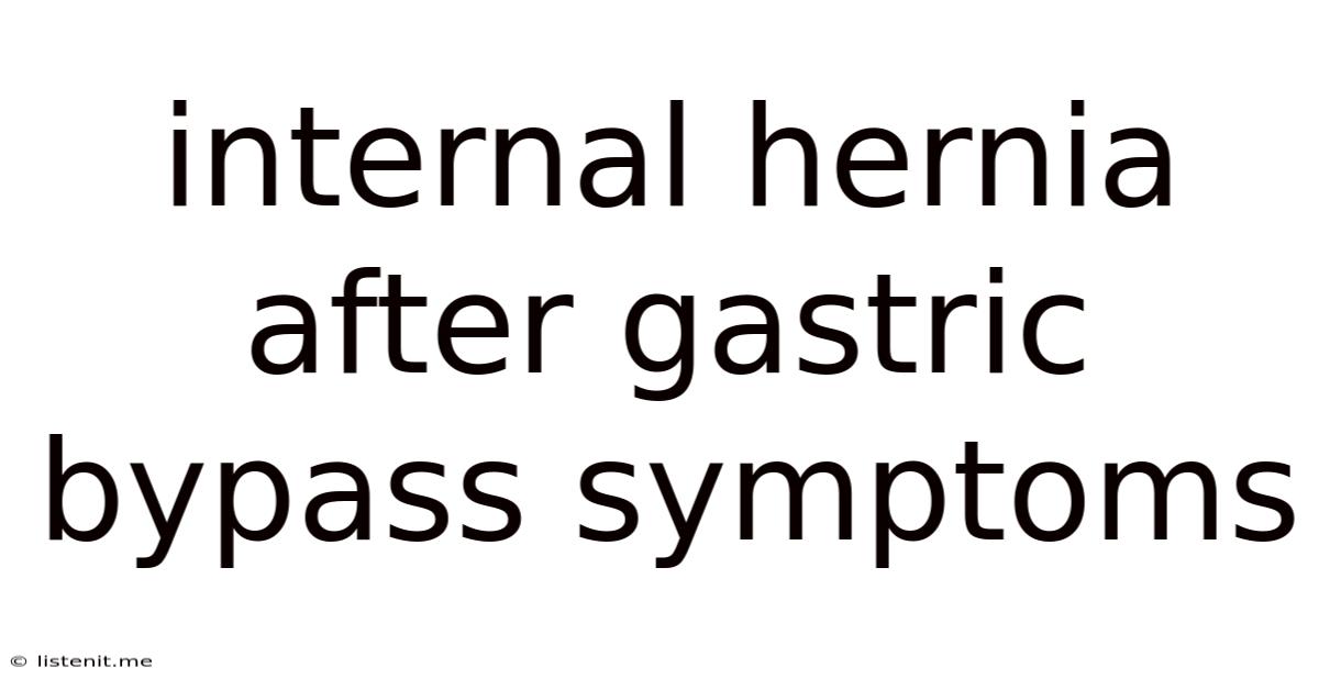 Internal Hernia After Gastric Bypass Symptoms