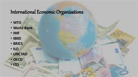 International Economic Organizations Try To Help The Global Economy By