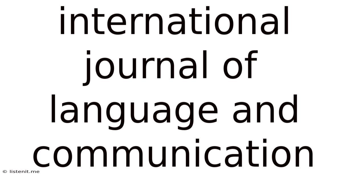 International Journal Of Language And Communication