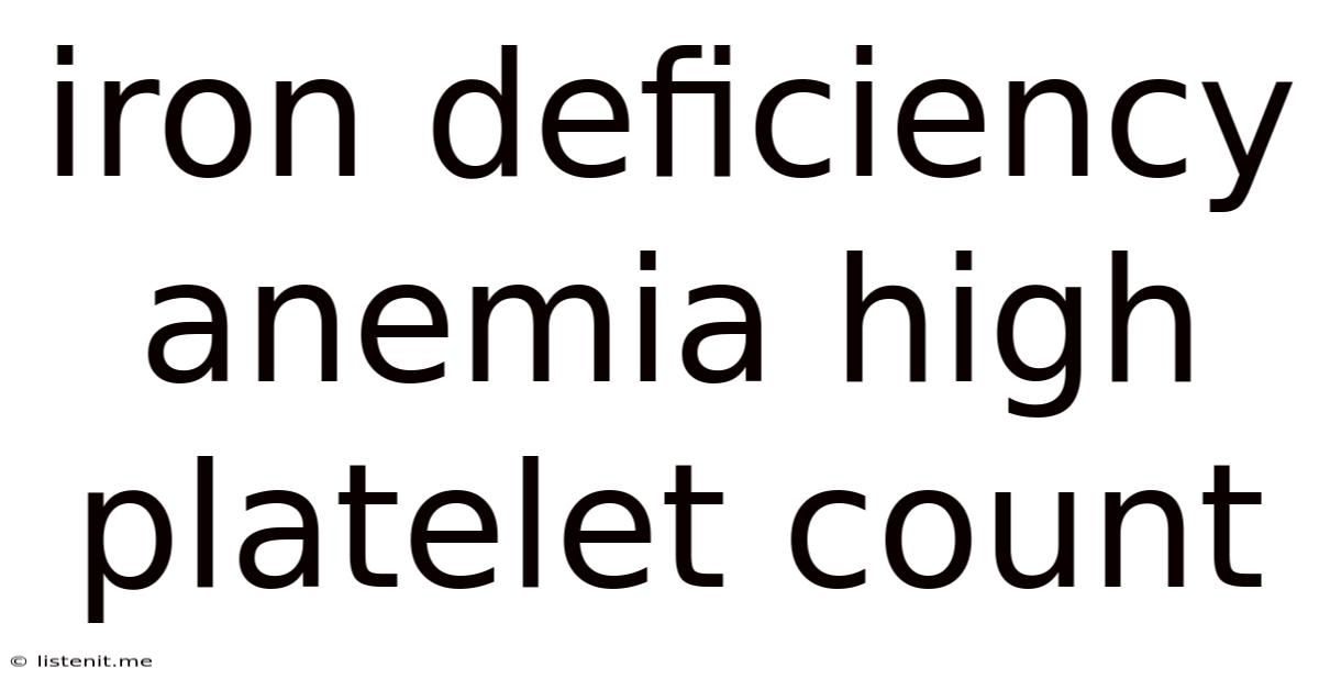 Iron Deficiency Anemia High Platelet Count