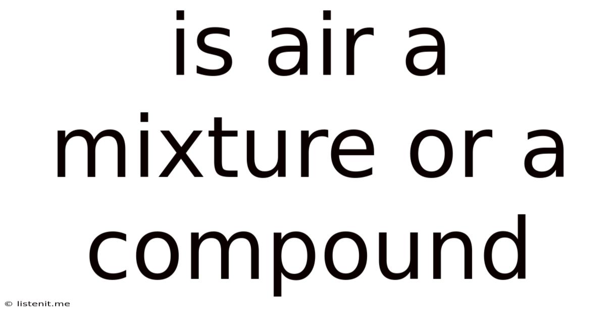 Is Air A Mixture Or A Compound