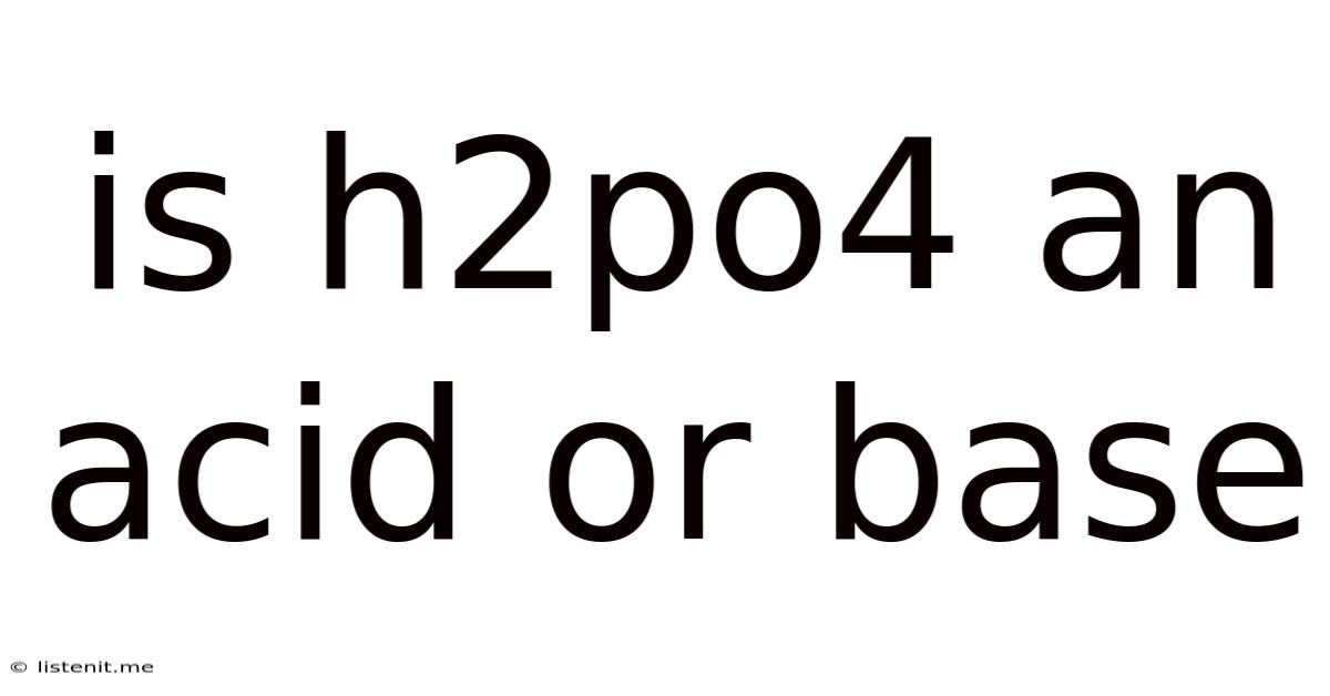 Is H2po4 An Acid Or Base