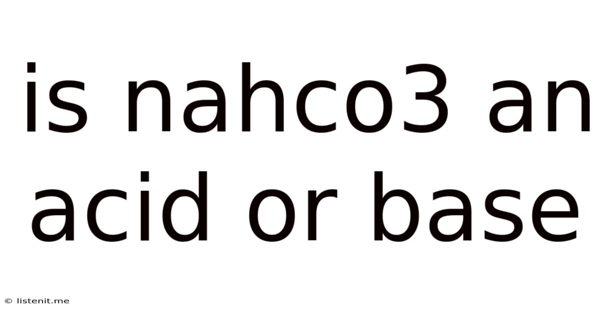 Is Nahco3 An Acid Or Base