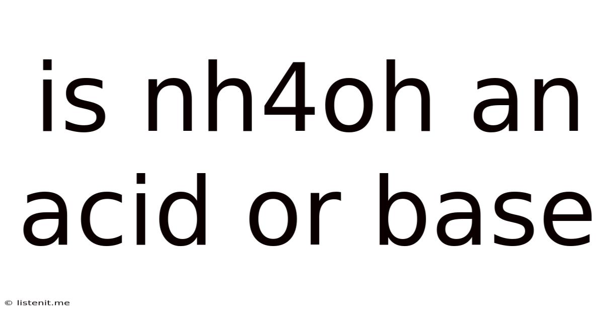Is Nh4oh An Acid Or Base