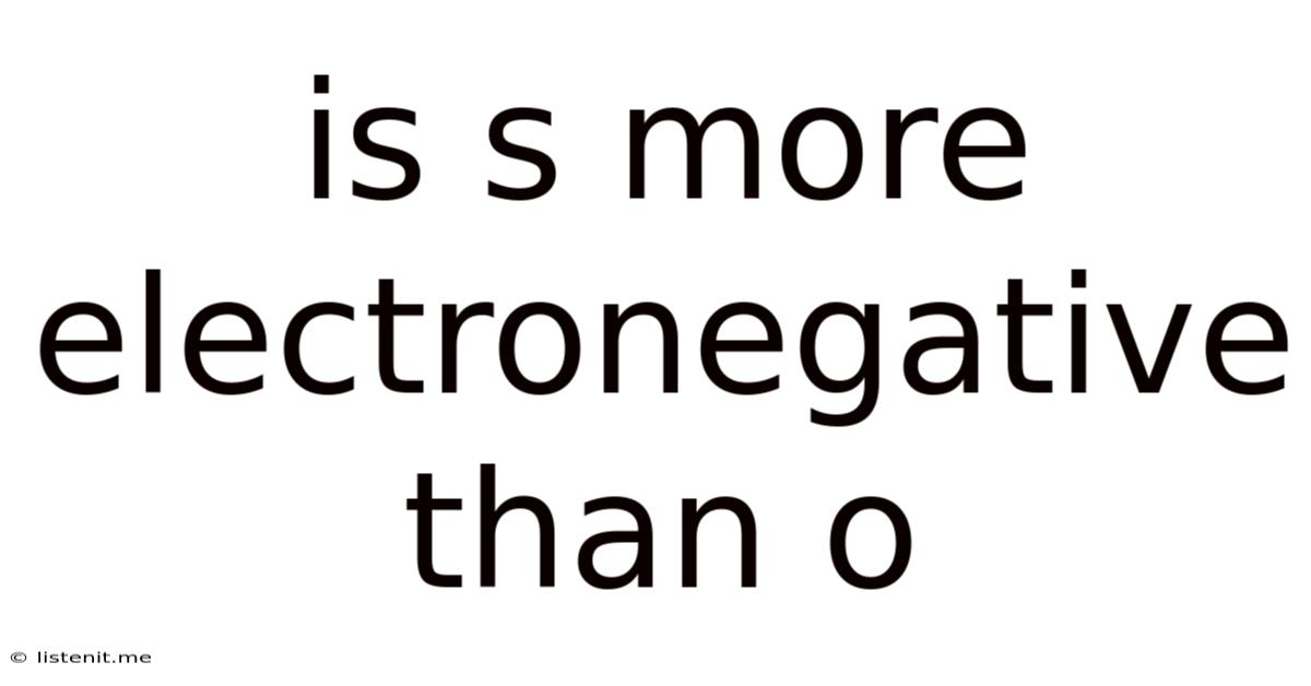 Is S More Electronegative Than O