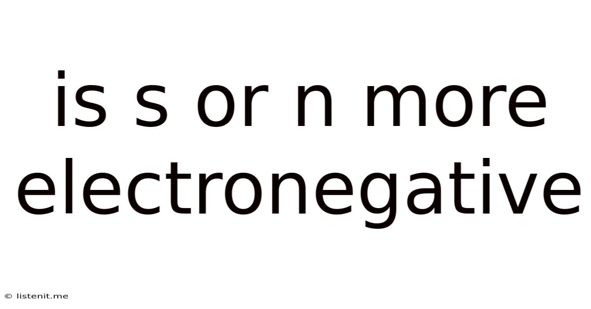 Is S Or N More Electronegative