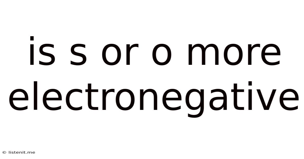 Is S Or O More Electronegative