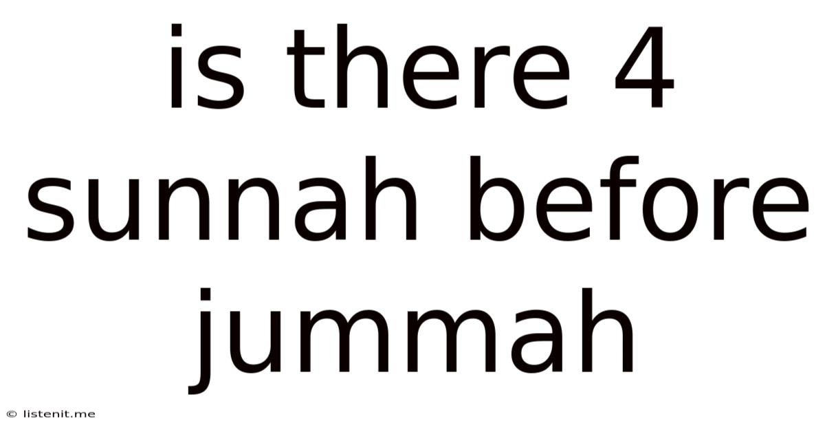 Is There 4 Sunnah Before Jummah