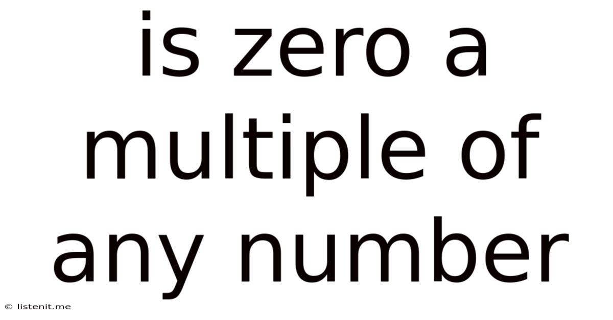 Is Zero A Multiple Of Any Number